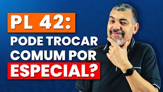 TEMA 1209: É Possível Trocar Aposentadoria Comum por Especial com PL 42 ou ADI6309?