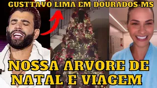 Andressa Suita mostra árvore de NATAL da família e Gusttavo Lima vai a Dourados-MS para Show