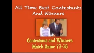 Best Contestants and Winners on Match Game (1973-1975)