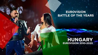 HUNGARY IN EUROVISION | TOP 9 (2010-2020) - Battle of the years!