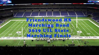 Friendswood HS Marching Band - 2019 UIL State Marching Finals