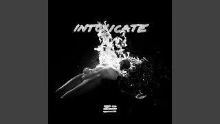 Intoxicate