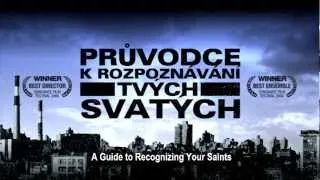 PRŮVODCE K ROZPOZNÁNÍ TVÝCH SVATÝCH (Guide to Recognizing Your Saints) - český trailer