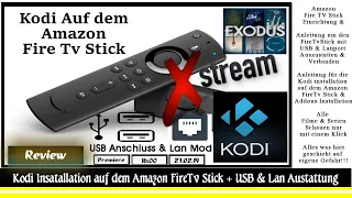Kodi Installation auf dem Amazon FireTv Stick + addons + USB & Lan Austattungs Mod