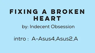 Fixing a broken heart - lyrics with chords