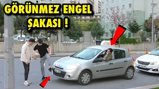 GÖRÜNMEZ ENGELE TAKILMA ŞAKASI !