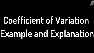Coefficient of Variation Example and Explanation