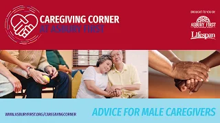 Advice for Male Caregivers