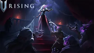 V Rising: Вампирские игры. Дракула курит в сторонке!!!
