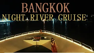 River Cruise on Bangkok River🇹🇭| Buffet Dinner on Boat