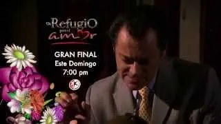 un refugio para el amor_promo gran final # maximino