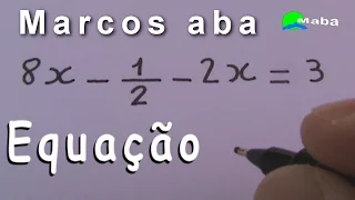 EQUAÇÃO DO PRIMEIRO GRAU - Aula 09 - com fração (divisão) e distributiva (Pedido por aluna)