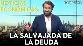 NOTICIAS ECONÓMICAS | La salvajada de la deuda, Alemania hacia el estancamiento y caída del comercio