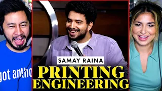 SAMAY RAINA | Printing Engineering Stand-Up Comedy Reaction!