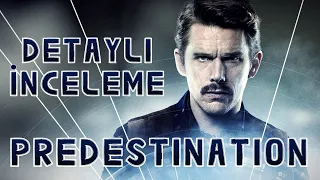 Predestination Detaylı İnceleme: Sonsuz Bir Zaman Döngüsü