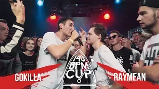 140 BPM CUP: GOKILLA X RAYMEAN (III этап)