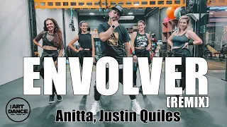 ENVOLVER REMIX - Anitta, Justin Quiles - Zumba l Coreografia l Cia Art Dance