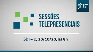 SDI 2 | Assista à sessão telepresencial do dia 20/10/2020