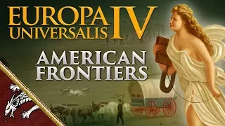 EU4 Third Rome Tutorial - American Frontiers