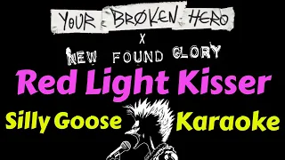 Your Broken Hero x New Found Glory - Red Light Kisser (Karaoke) Lyrics Instrumental
