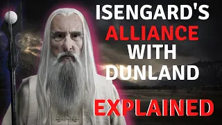 Isengard's Alliance With Dunland (Canon) - LOTR Explained