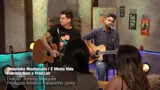 Fred e Fabrício... andorinha machucada/ é minha vida