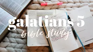 BIBLE STUDY WITH ME | Galatians 5