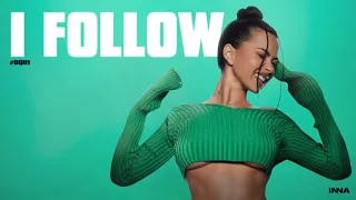 INNA | I FOLLOW |lyrics Video