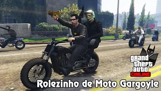 GTA V Online: ROLEZINHO 5 ESTRELAS DE MOTO GARGOYLE! #MorcegosDoAsfalto