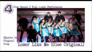 Glee Cast - Loser Like Me [Original] Season 2 'Full Audio Performance'