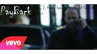 Juicy J, Kevin Gates, Future and Sage the Gemini - Payback [Furious 7 Music Video]