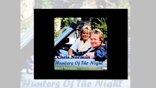 Chris Norman - Hunters Of The Night (New Version)