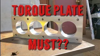 Do you need a Torque Plate?