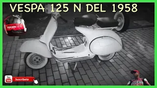 VESPA 125 N Y 5 CV DEL 1958 Restaurada💘 #001