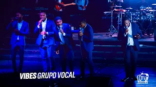 VIBES GRUPO VOCAL - MEDLEY