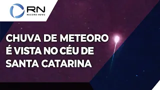 Chuva de meteoro é vista no céu de Santa Catarina