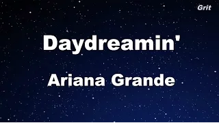 Daydreamin' - Ariana Grande Karaoke【No Guide Melody】