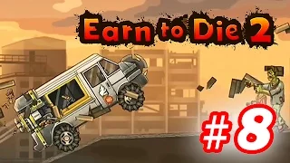 Walkthrough Earn to Die 2 - Part 8 iOS / Android