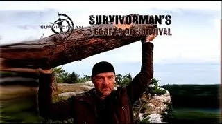 Survivorman's Secrets of Survival