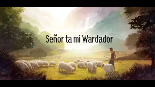 SEÑOR TA MI WARDADOR - WILLY RODRIGUEZ (LYRICS)