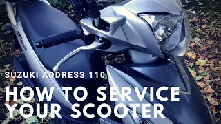 Suzuki Address 110 - HOW TO SERVICE YOUR SCOOTER