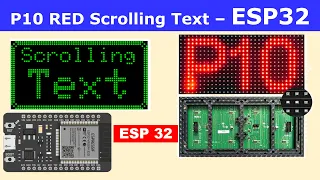 ESP32 P10 Red Colour Scrolling Text Using DMD32 Library | ESP32 + P10 | Interfacing P10 with ESP32