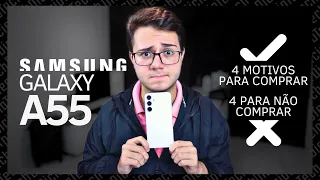 Samsung GALAXY A55 | 4 Motivos para COMPRAR & 4 Motivos para NÃO COMPRAR!