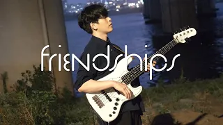 Friendships - Pascal Letoublon Bass Cover By KIEL l Video Edit SONS