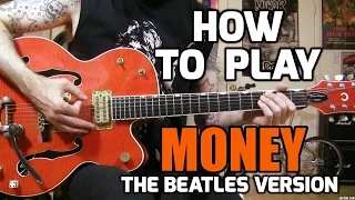 Money - Beatles Guitar Lesson w/tabs