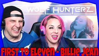 "Billie Jean" - Michael Jackson (Cover by First to Eleven) THE WOLF HUNTERZ Reactions