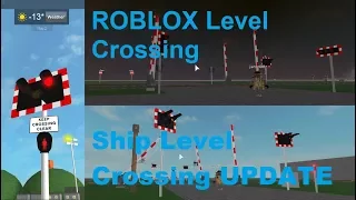 ROBLOX Ship Level Crossing UPDATE Part Two
