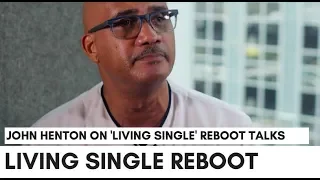 Living Single Reboot Update: "I Would Like To Do It..." - John 'Overton' Henton