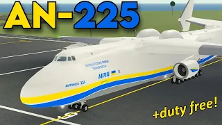 PTFS UPDATE! (An-225 + Duty Free)