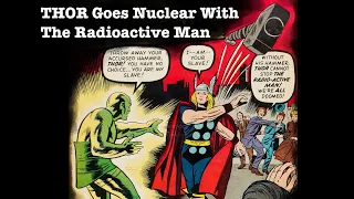 Thor vs The Radioactive Man